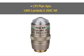 NIKON尼康 CFI Plan Apo LWD Lambda S 20XC WI 物镜