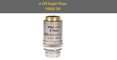 NIKON尼康 CFI Super Fluor 100XS Oil 物镜