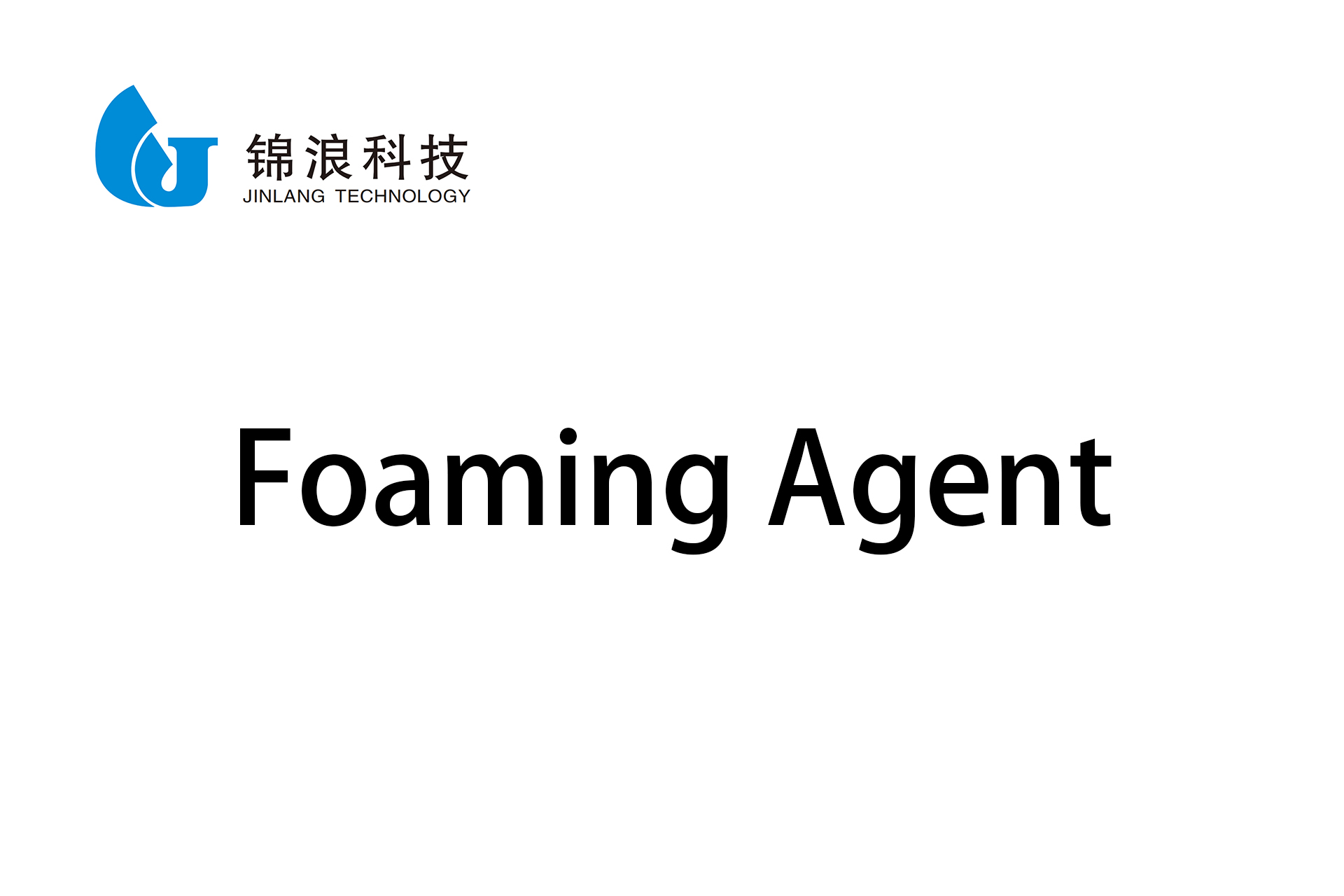 JINLANG - Foaming Agent