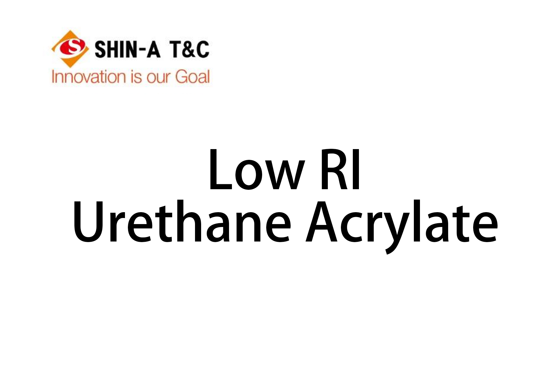 Low RI Urethane Acrylate
