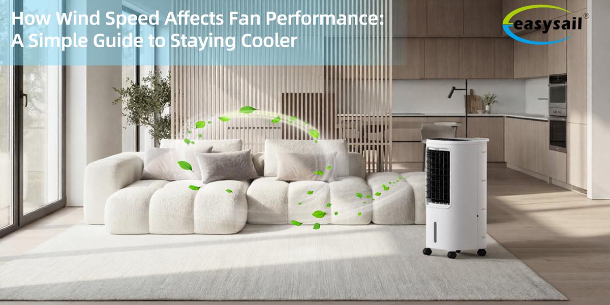How Wind Speed Affects Fan Performance: A Simple Guide to Staying Cooler