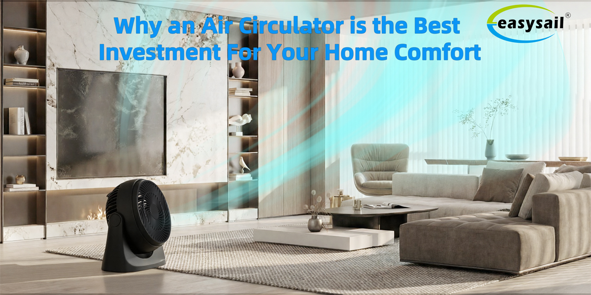 Not Just for Summer: Why an Air Circulator is the Best Investment for Your Home Comfort (Year-Round)