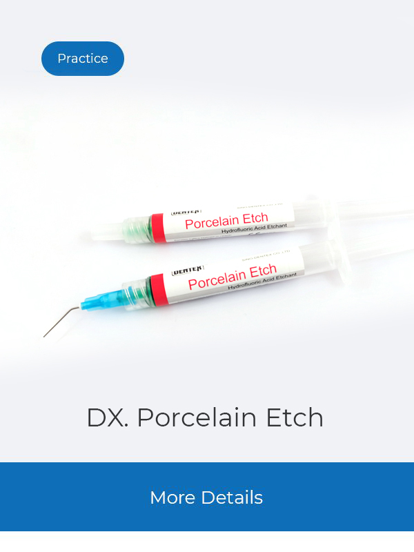 DX. Porcelain Etch