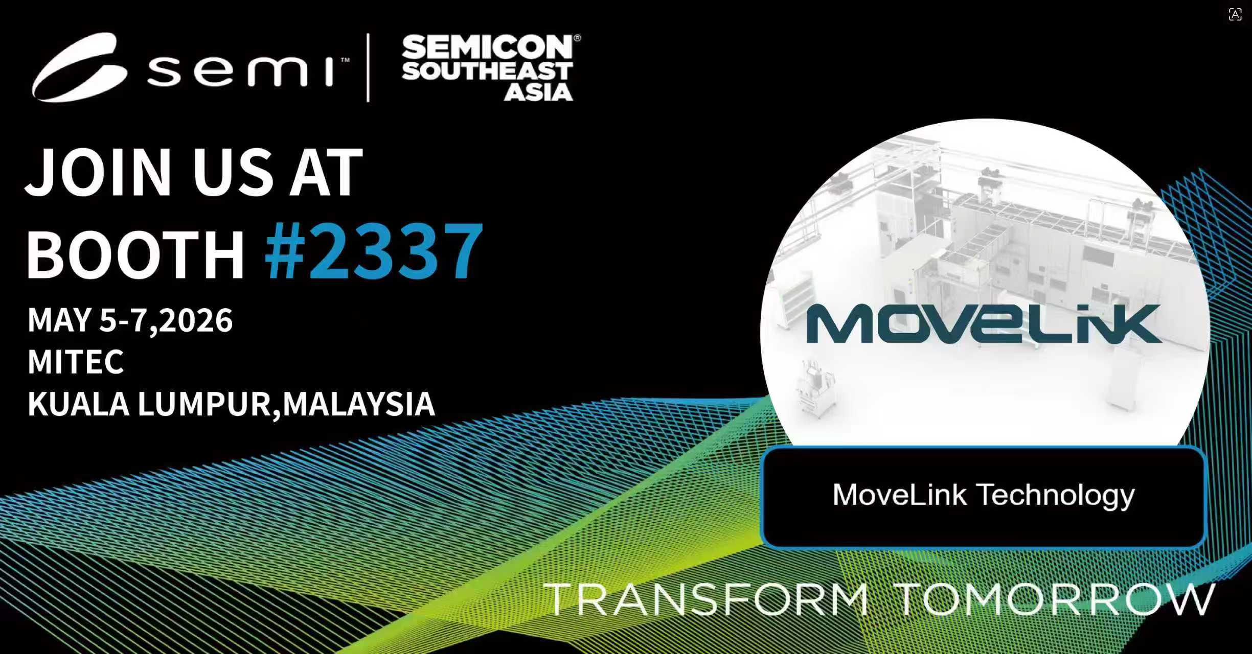 Exhibition Preview | MoveLink Invites You to 2026 SEMICON SEA